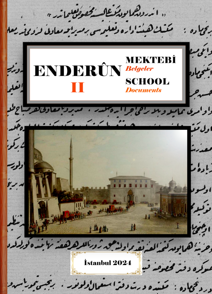 ENDERUN MEKTEBİ II BELGELER